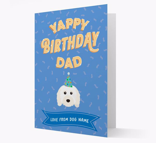 Yappy Birthday Dad : Personalised {breedCommonName} Card